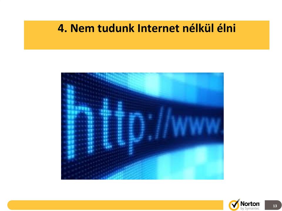 Internet