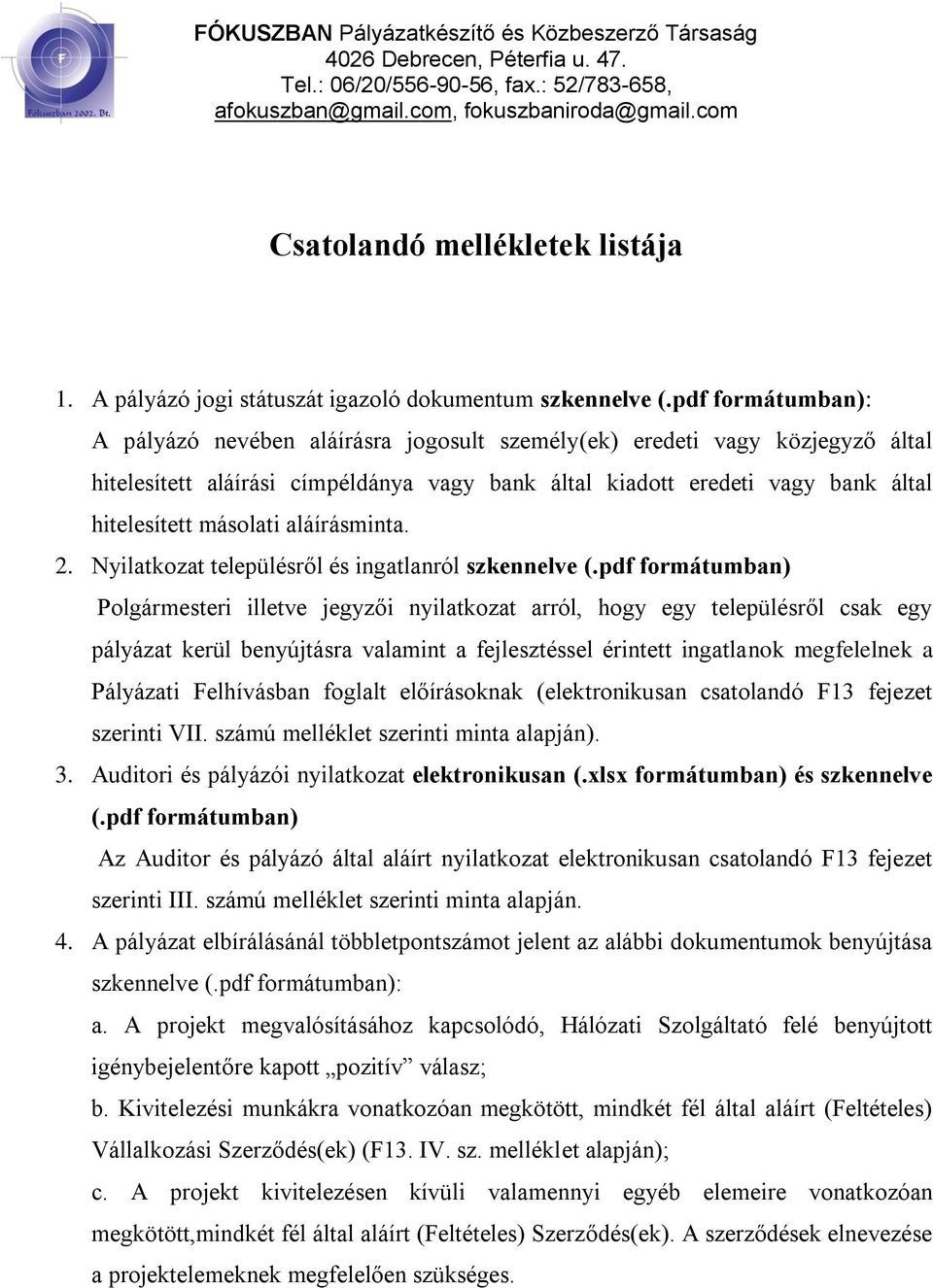 aláírásminta. 2. Nyilatkozat településről és ingatlanról szkennelve (.