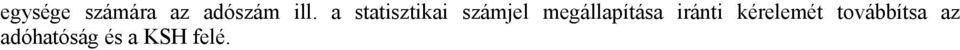 megállapítása iránti kérelemét