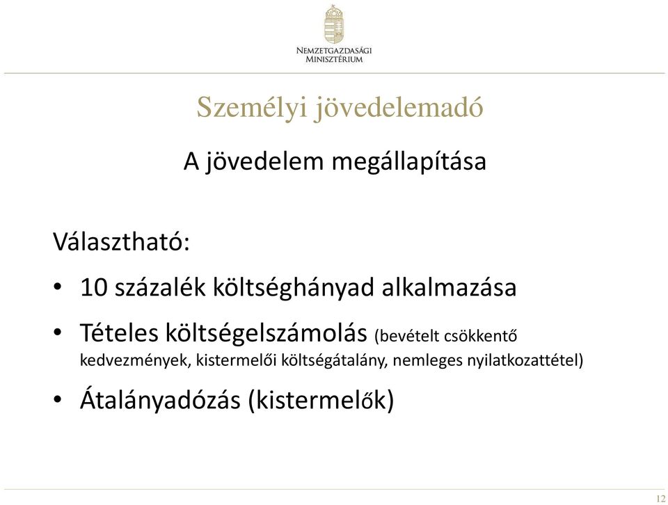 költségelszámolás (bevételt csökkentő kedvezmények,