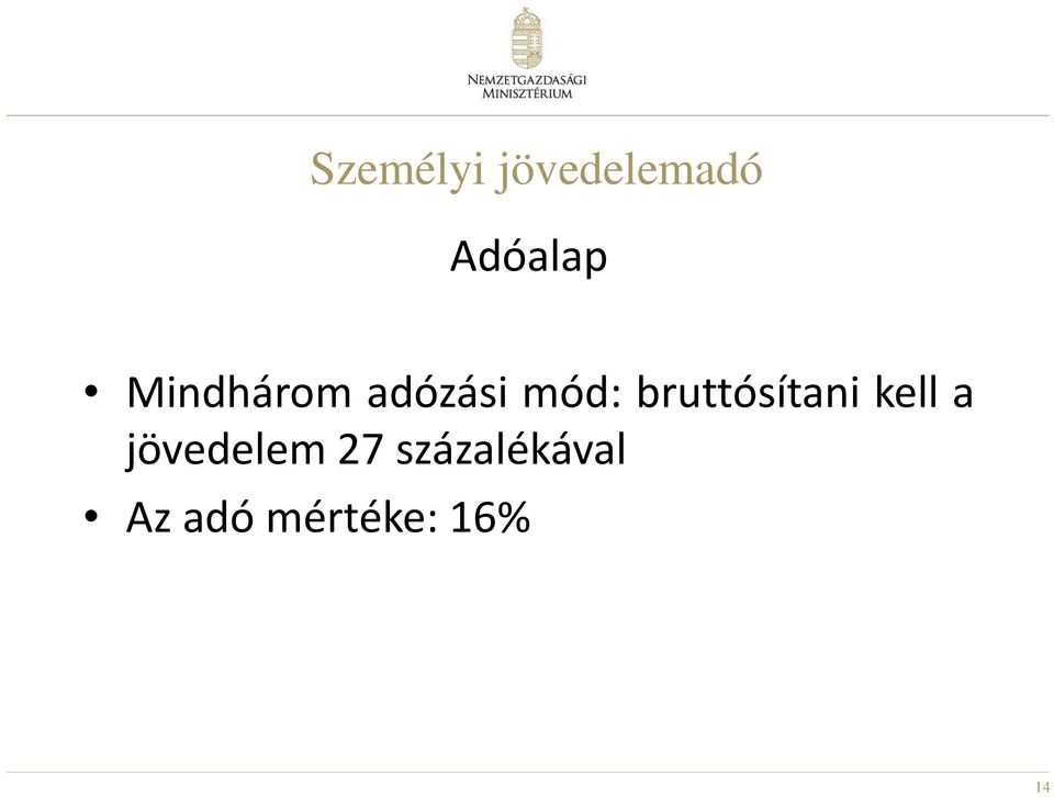 bruttósítani kell a jövedelem