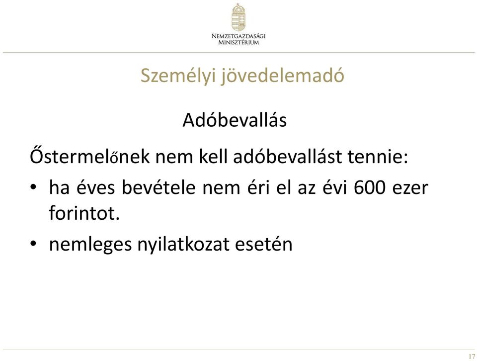 tennie: ha éves bevétele nem éri el az