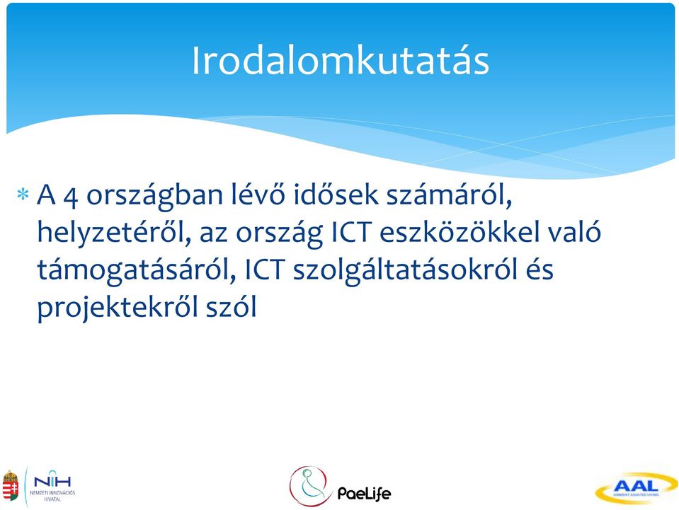 ország ICT eszközökkel való
