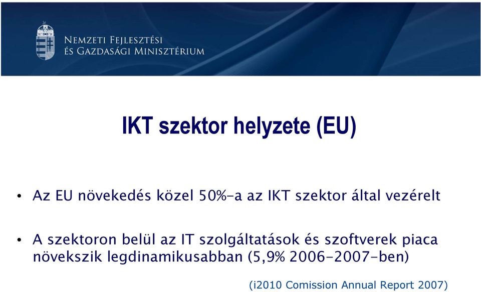 szolgáltatások és szoftverek piaca növekszik