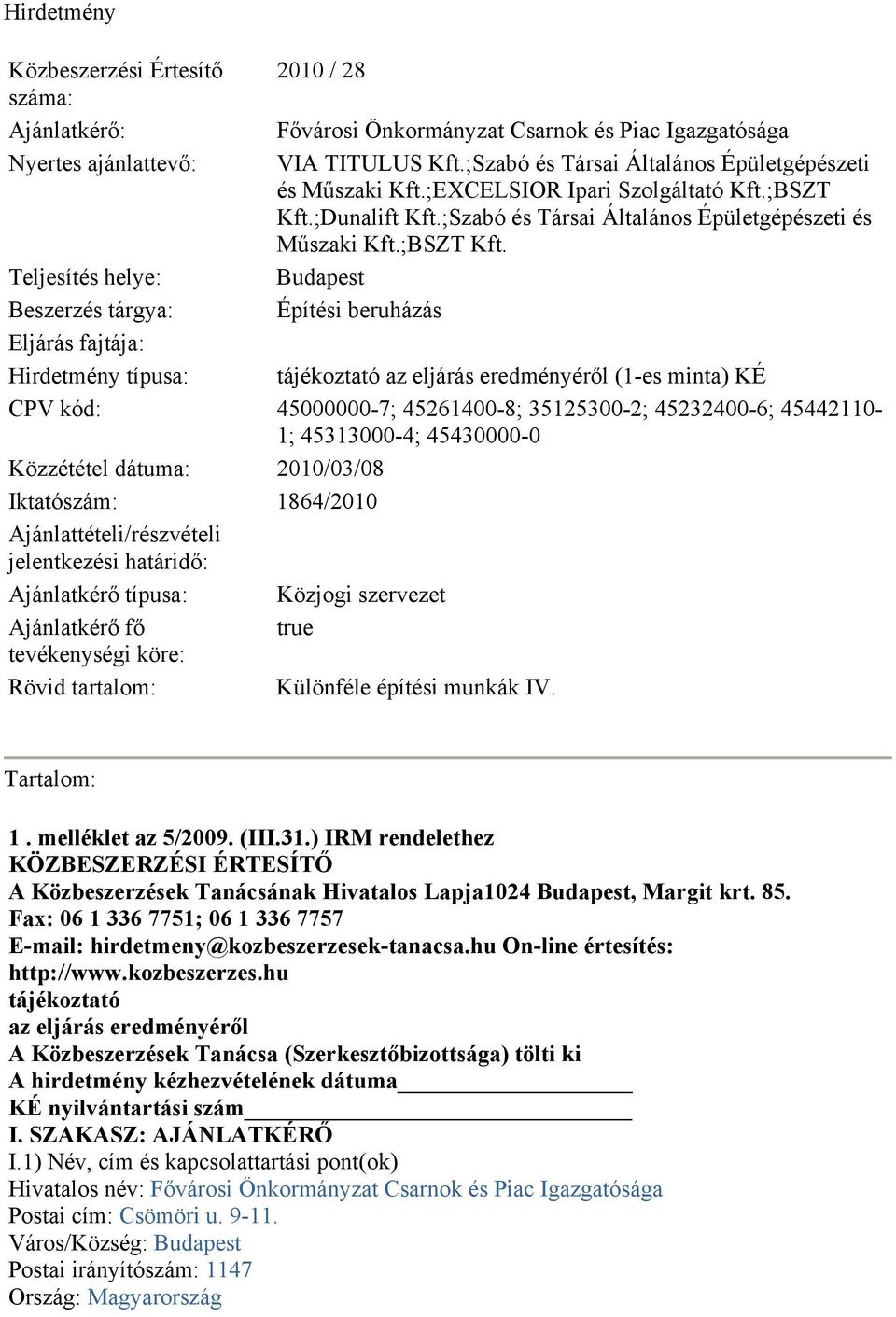 ;Szabó és Társai Általános Épületgépészeti és Műszaki Kft.;BSZT Kft.