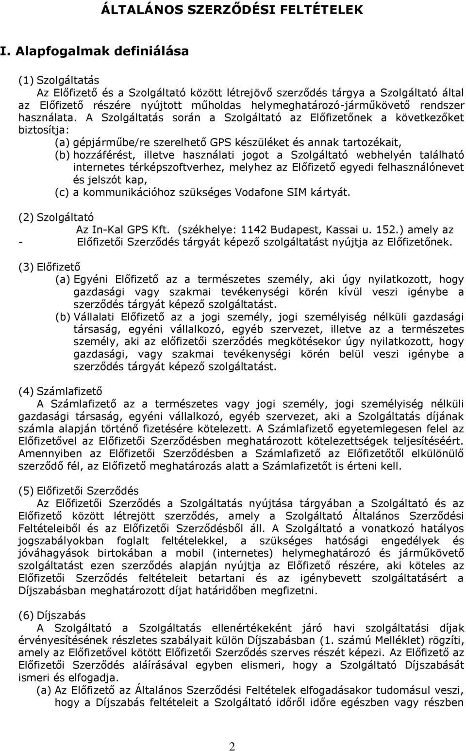 rendszer használata.