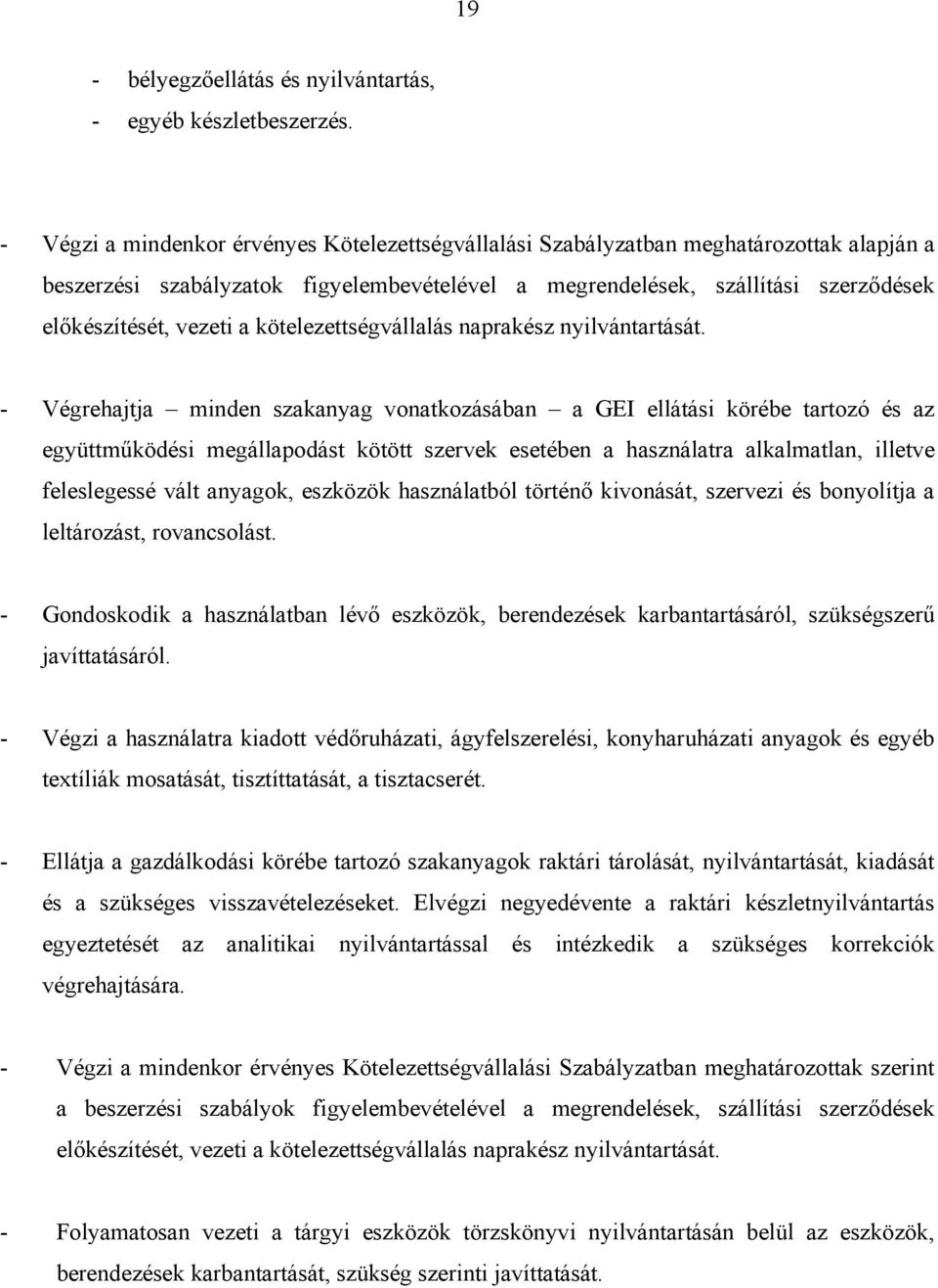 kötelezettségvállalás naprakész nyilvántartását.