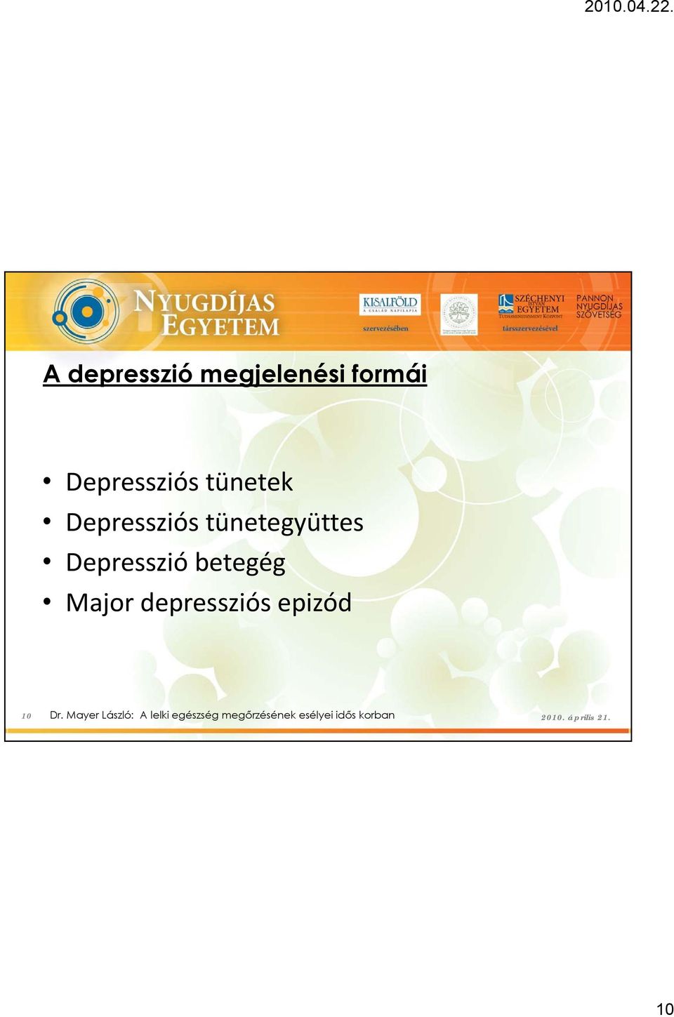 betegég Major depressziós epizód 10 Dr.