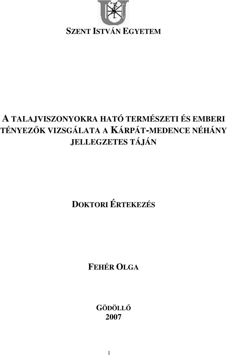 VIZSGÁLATA A KÁRÁT-MEDENCE NÉHÁNY