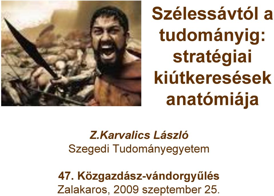 Karvalics László Szegedi Tudományegyetem