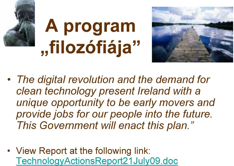 and provide jobs for our people into the future.