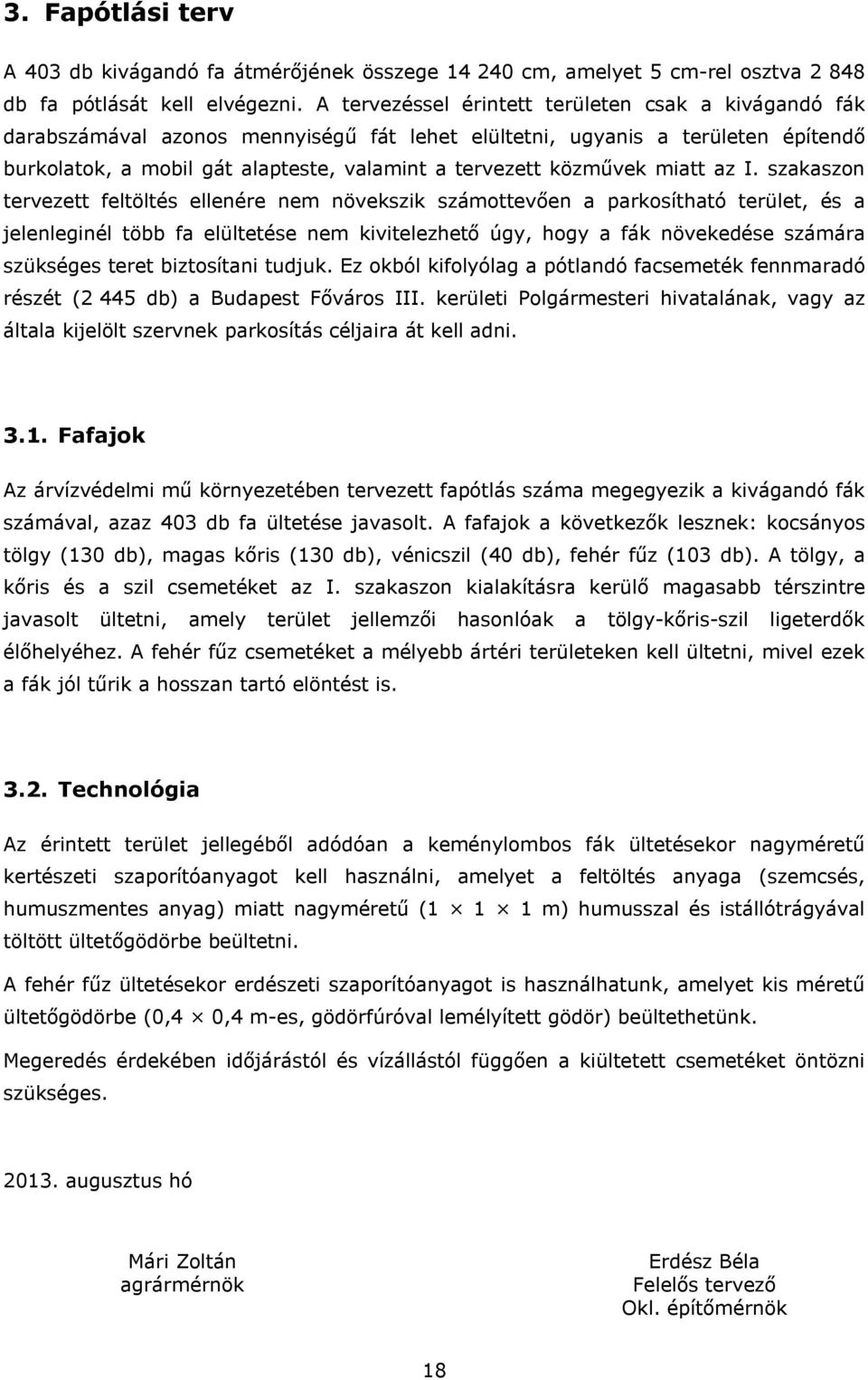 közművek miatt az I.