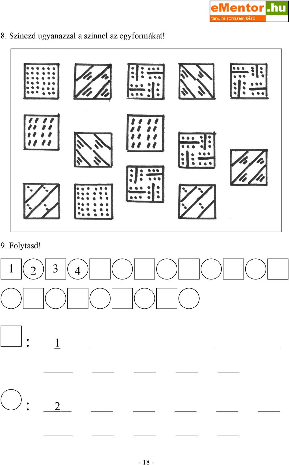 az egyformákat! 9.