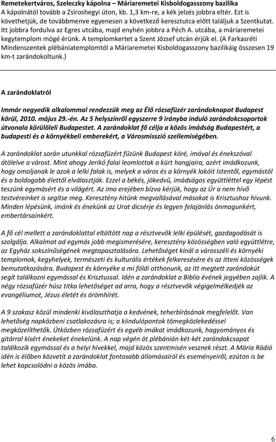 2010. május 29. Élő Rózsafüzér Zarándoklat - PDF Ingyenes letöltés