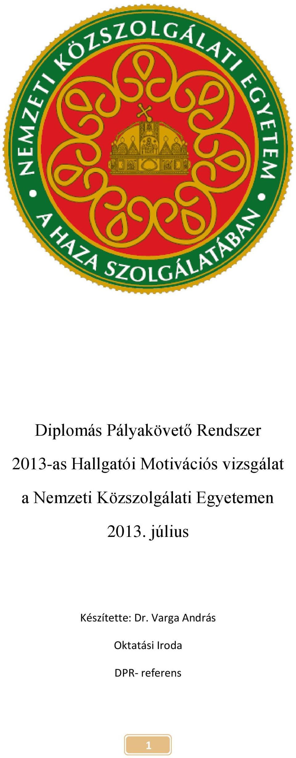 Közszolgálati Egyetemen 2013.