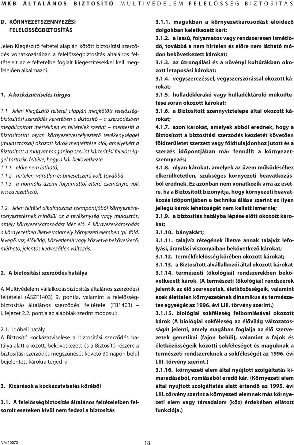 A kockázatviselés tárgya 1.