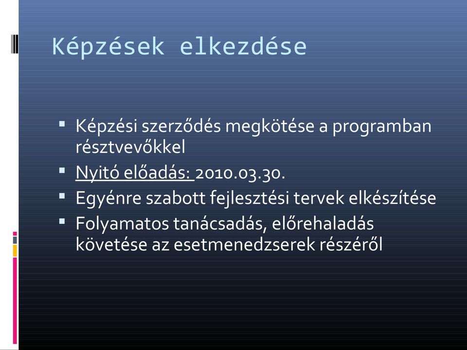 Egyénre szabott fejlesztési tervek elkészítése