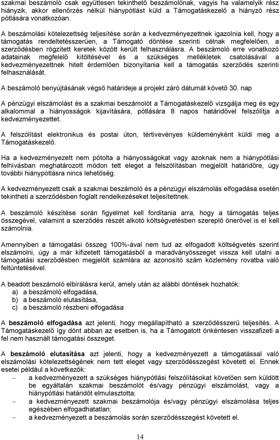 keretek között került felhasználásra.