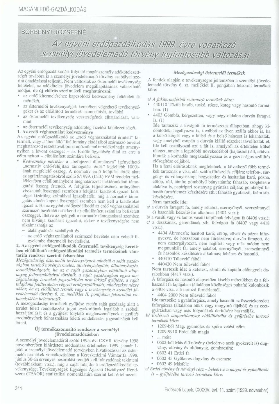 önadózással teljesíti.