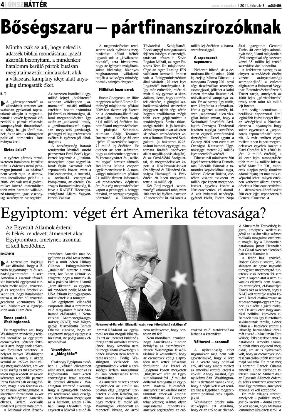 anyagilag támogatták õket.