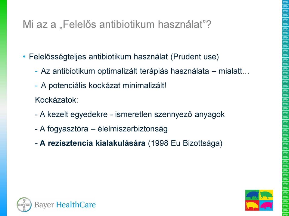 terápiás használata mialatt - A potenciális kockázat minimalizált!