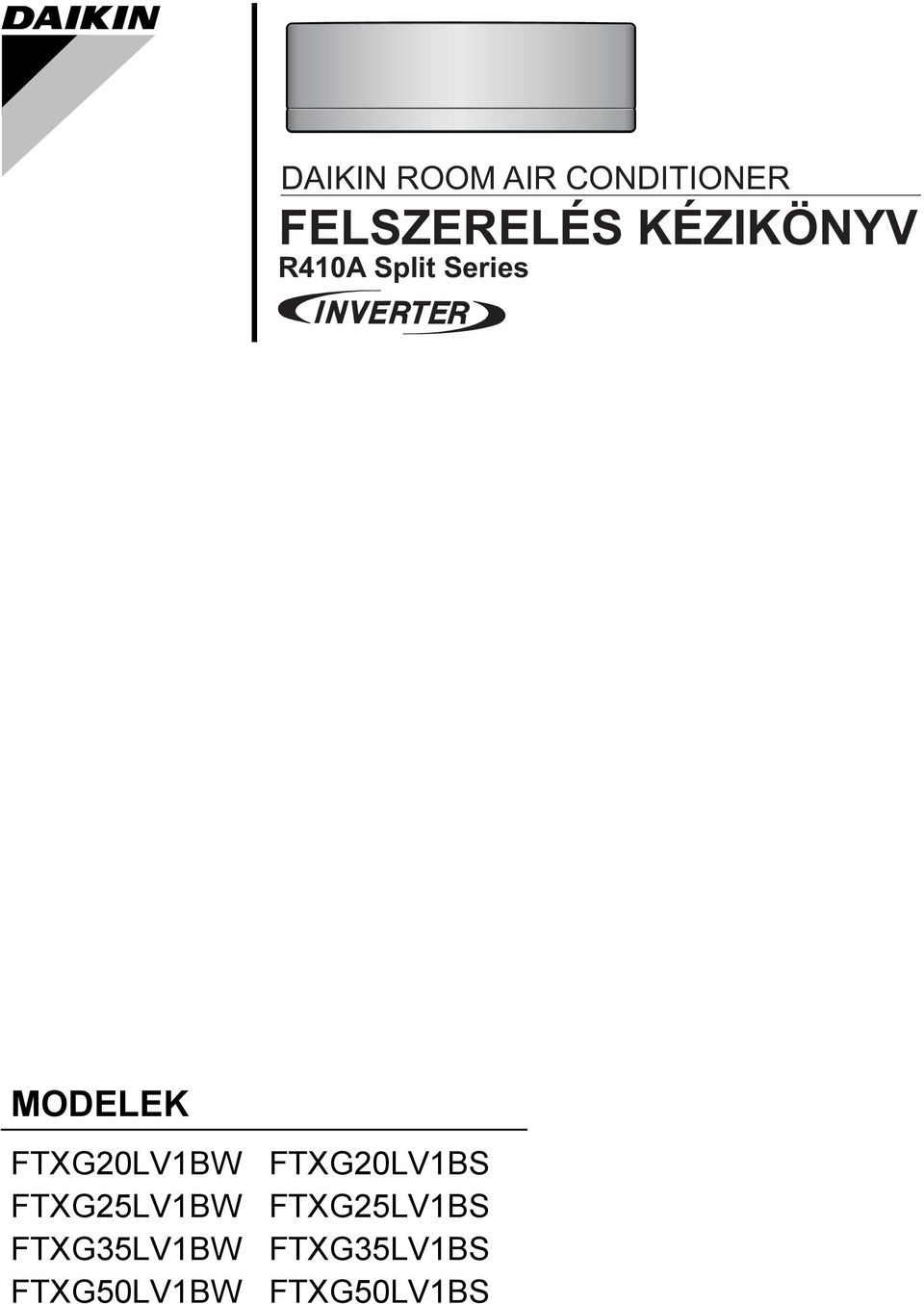 FTXG20LV1BW FTXG25LV1BW FTXG35LV1BW