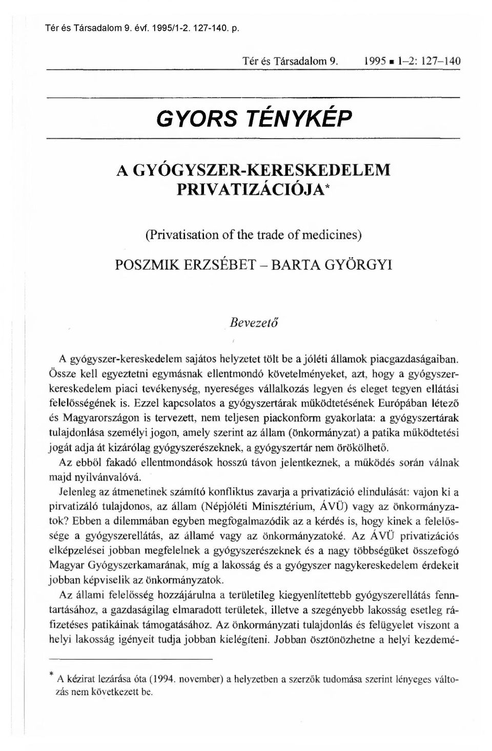 tölt be a jóléti államok piacgazdaságaiban.