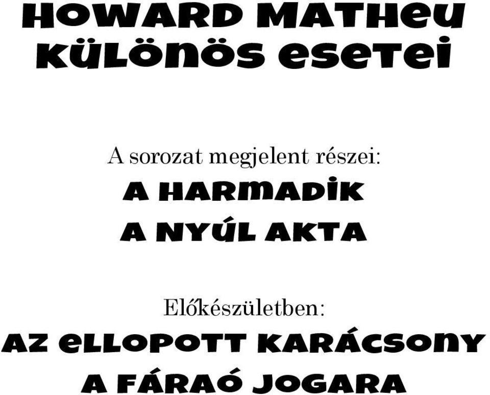 harmadik A Nyúl akta