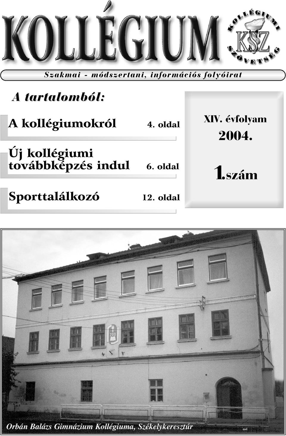 indul Sporttalálkozó 4. oldal 6. oldal 12. oldal XIV.