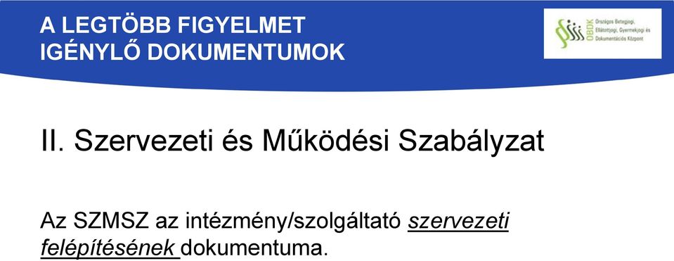 Szervezeti és Működési Szabályzat Az