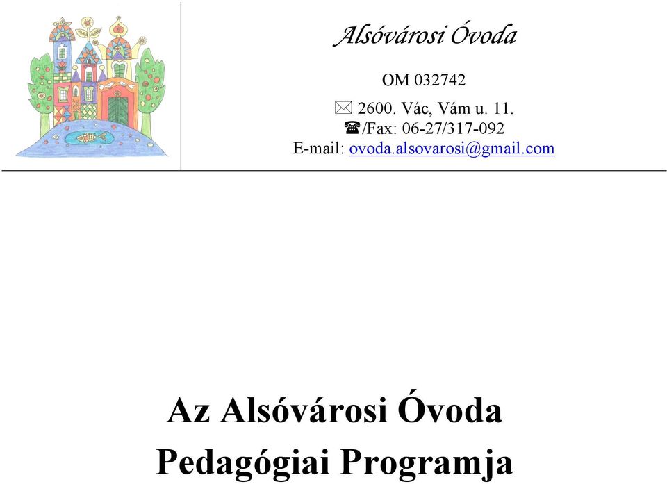 ( /Fax: 06-27/317-092 E-mail: ovoda.