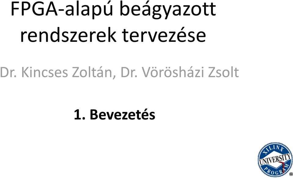 Kincses Zoltán, Dr.