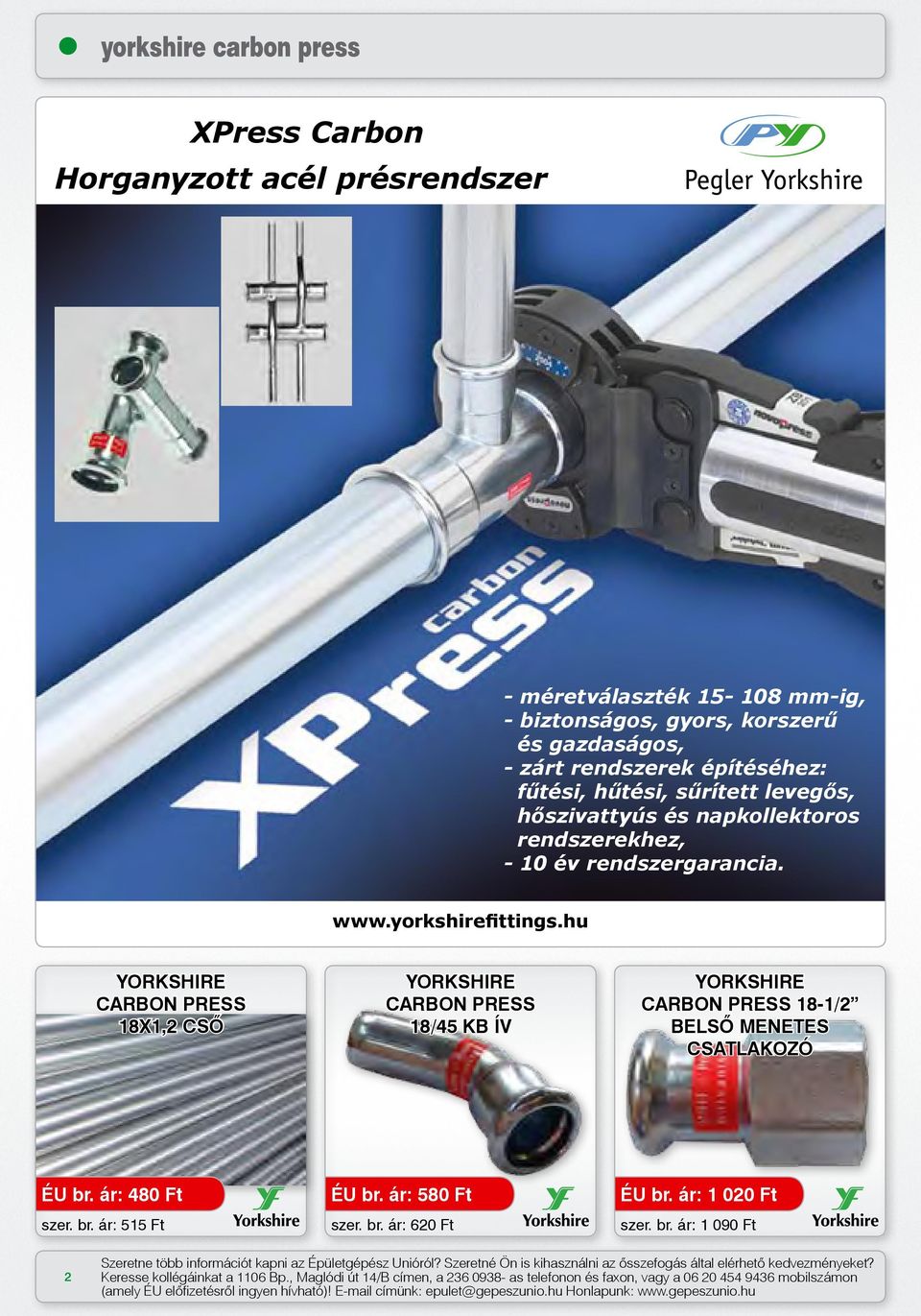 hu YORKSHIRE CARBON PRESS 18X1,2 CSÔ YORKSHIRE CARBON PRESS 18/45 KB ÍV YORKSHIRE CARBON PRESS 18-1/2 BELSÔ MENETES CSATLAKOZÓ ÉU br. ár: 480 Ft szer. br. ár: 515 Ft ÉU br. ár: 580 Ft szer. br. ár: 620 Ft ÉU br.