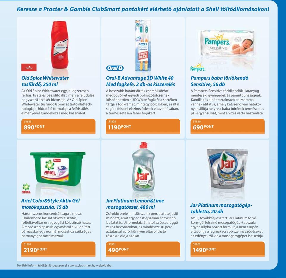 Az Old Spice Whitewater tusfürdő 8 órán át tartó illattechnológiája, hidratáló formulája a felfrissülés élményével ajándékozza meg használóit.