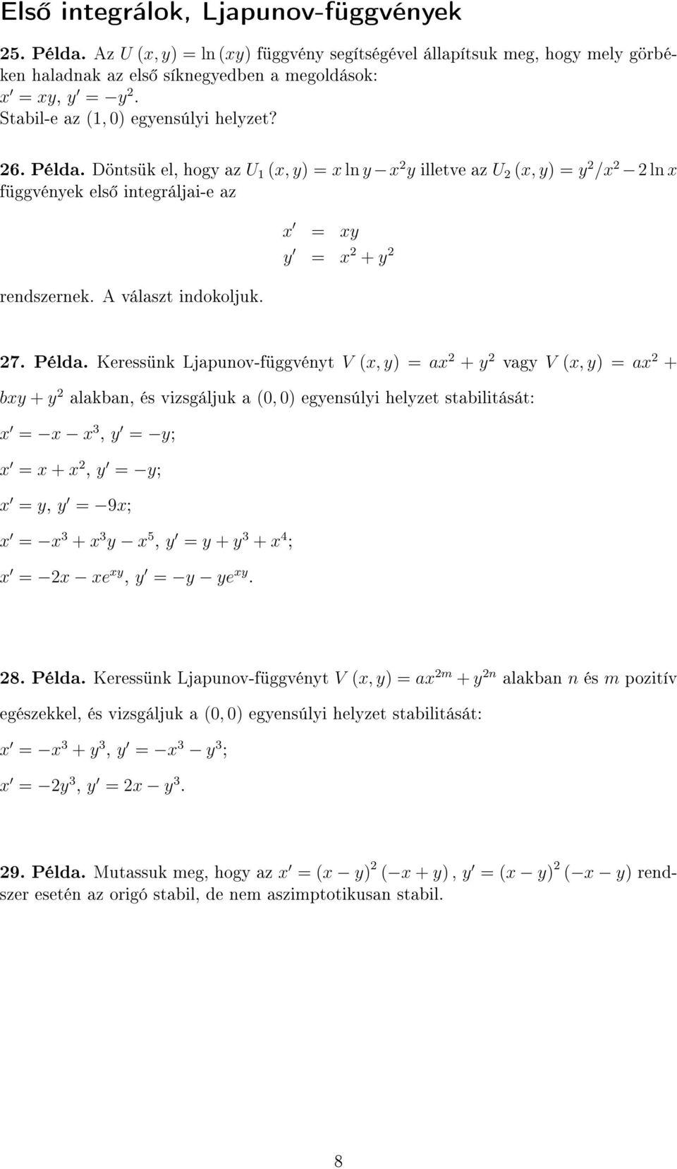 x = xy y = x 2 + y 2 27. Példa.