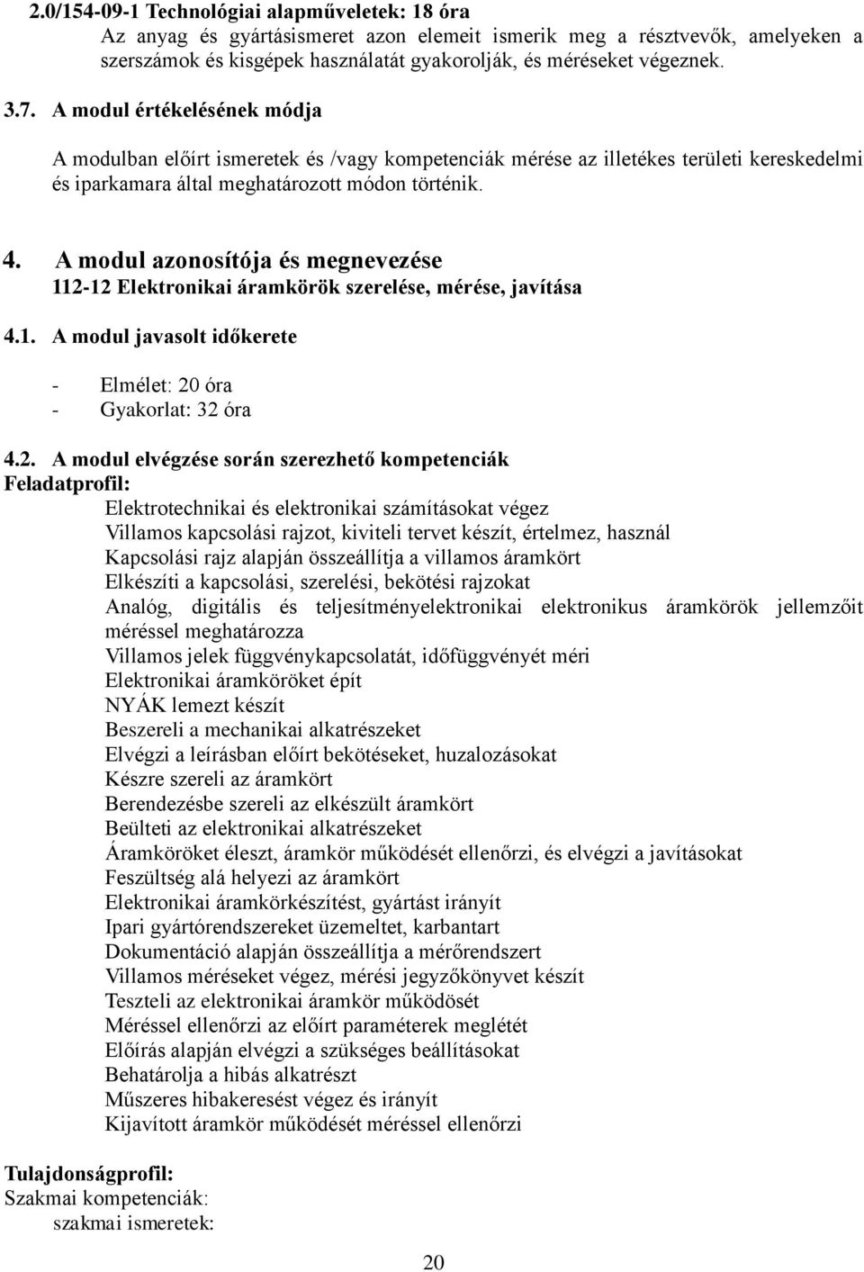 A modul azonosítója és megnevezése 112-