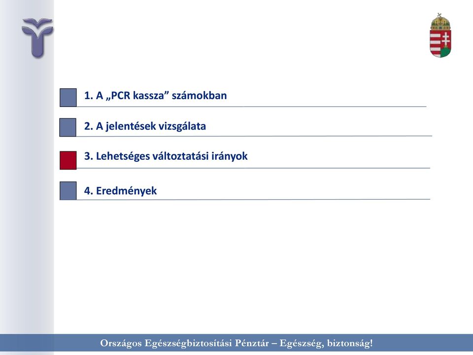 vizsgálata 3.