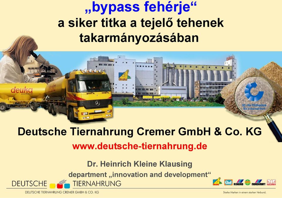 GmbH & Co. KG www.deutsche-tiernahrung.de Dr.