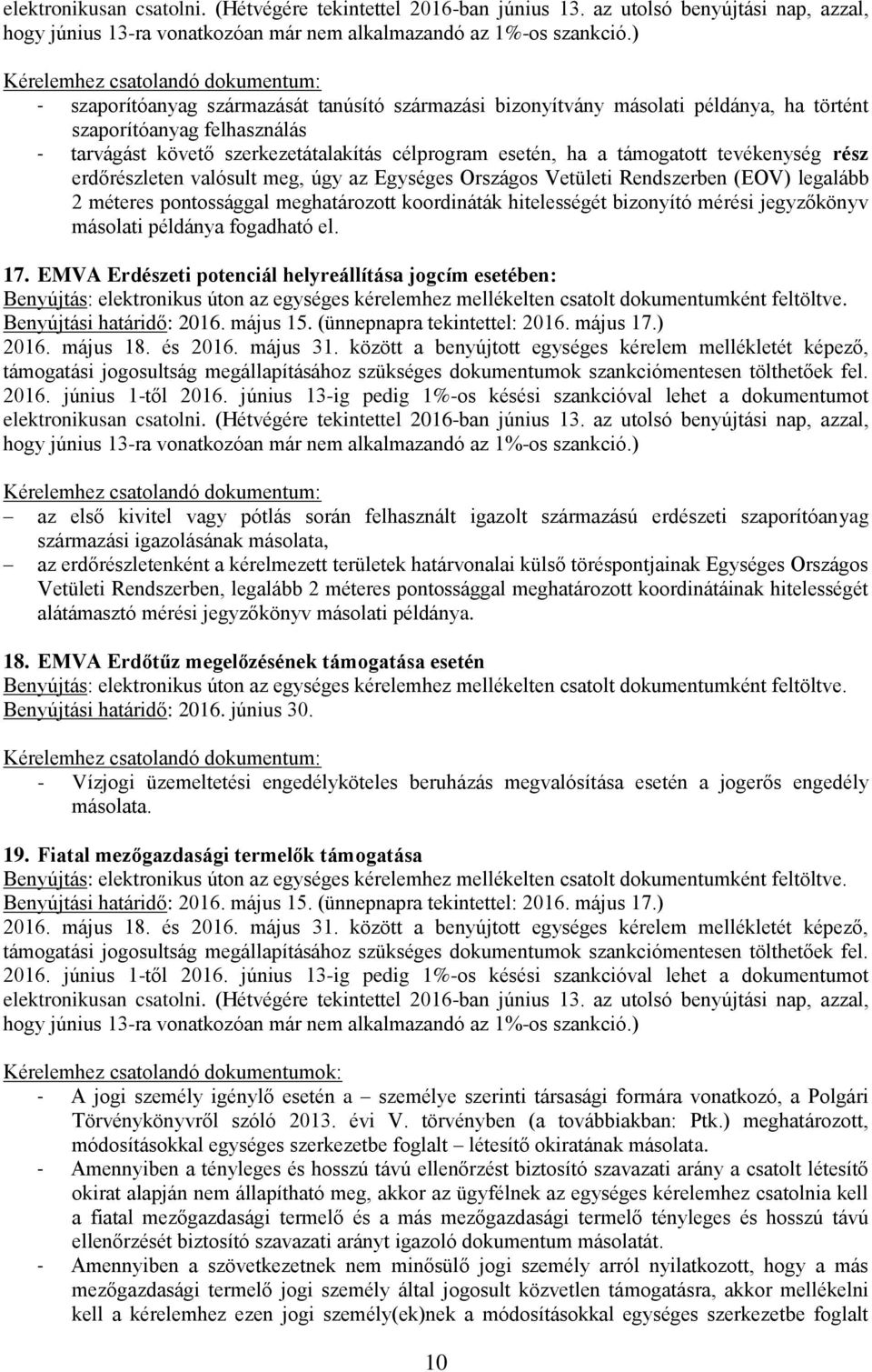 másolati példánya fogadható el. 17.