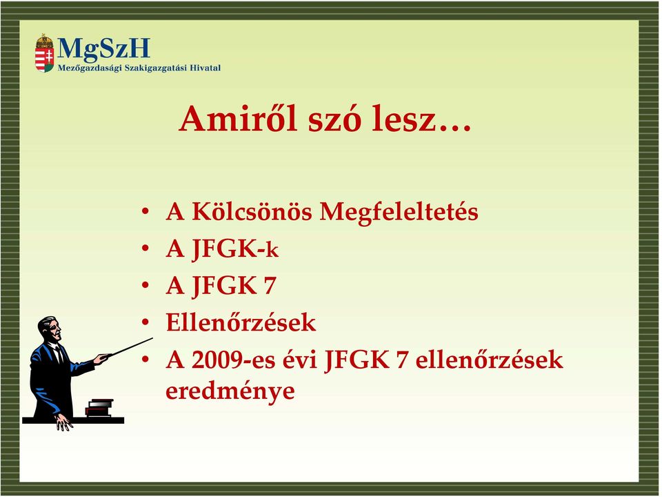 JFGK 7 Ellenőrzések A 2009