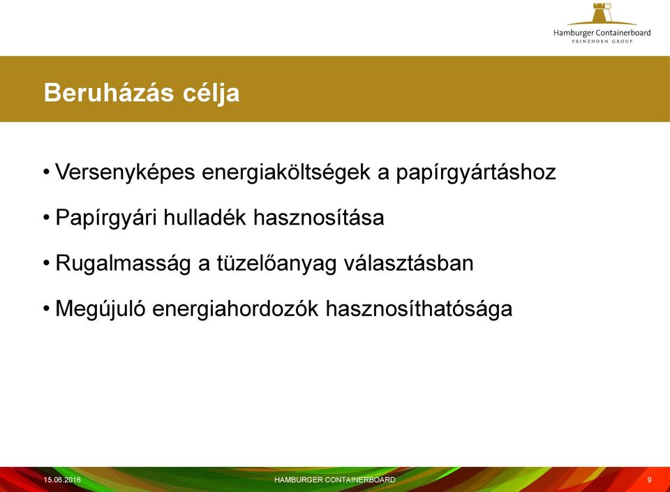 Rugalmasság a tüzelőanyag választásban Megújuló