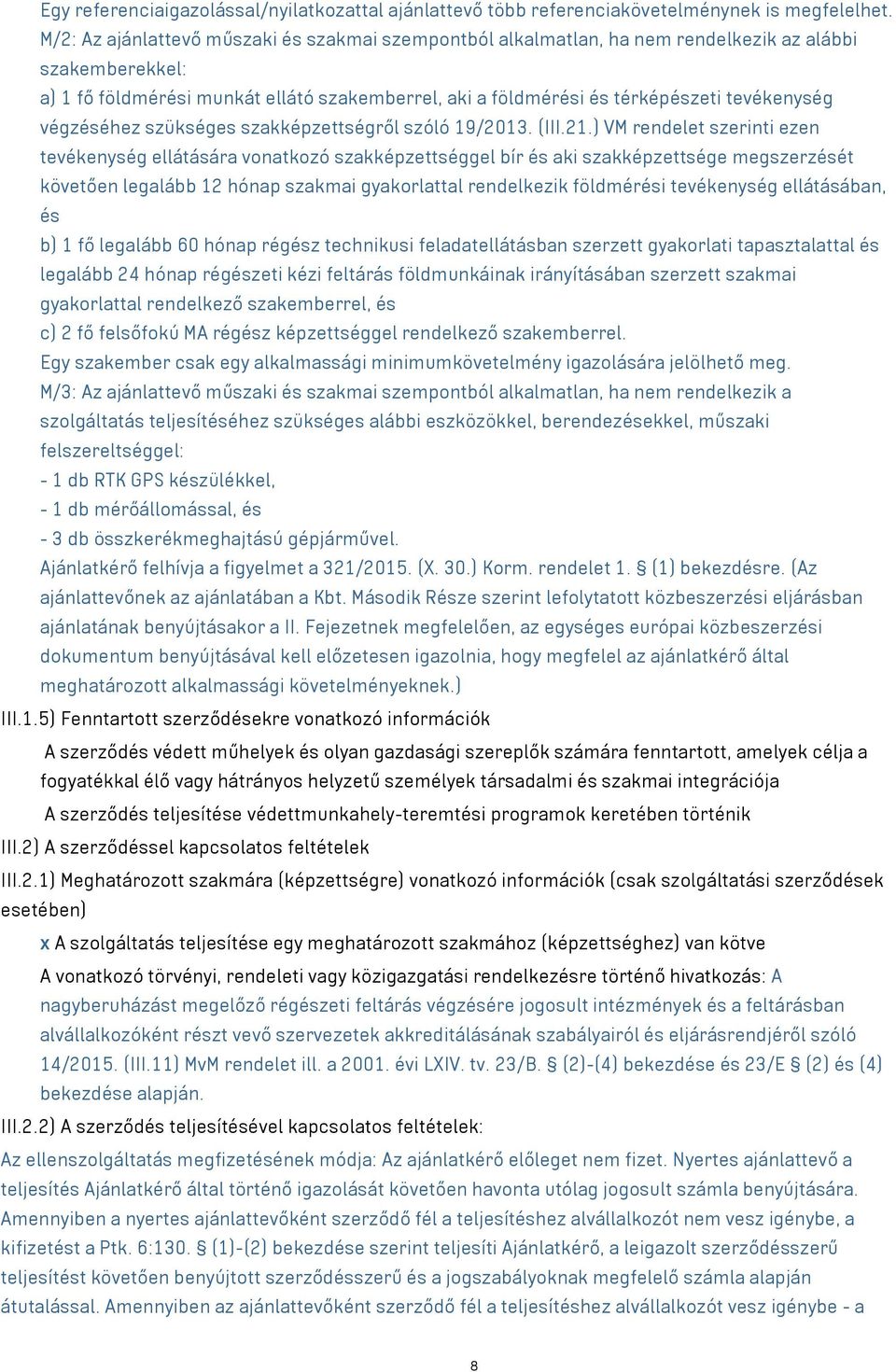 tevékenység végzéséhez szükséges szakképzettségről szóló 19/2013. (III.21.
