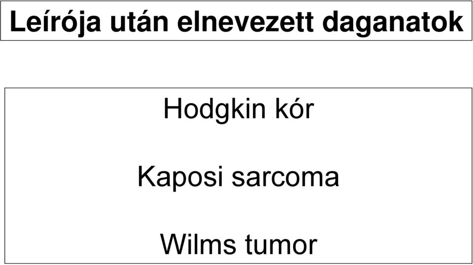 daganatok Hodgkin