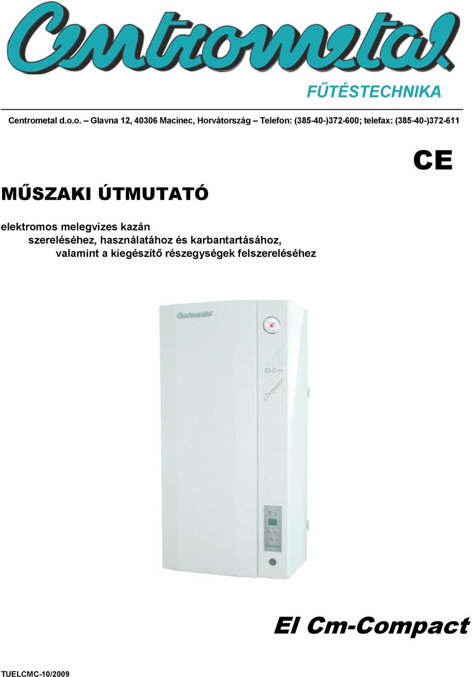 El Cm-Compact MŰSZAKI ÚTMUTATÓ FŰTÉSTECHNIKA - PDF Ingyenes letöltés