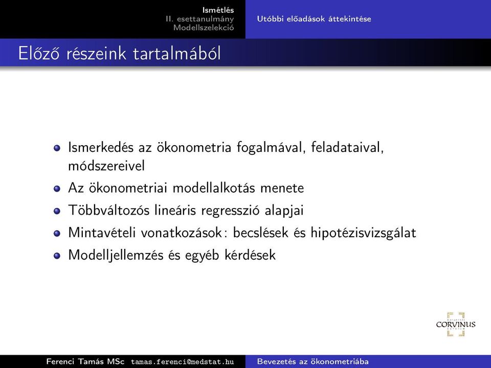 modellalkotás menete Többváltozós lineáris regresszió alapjai