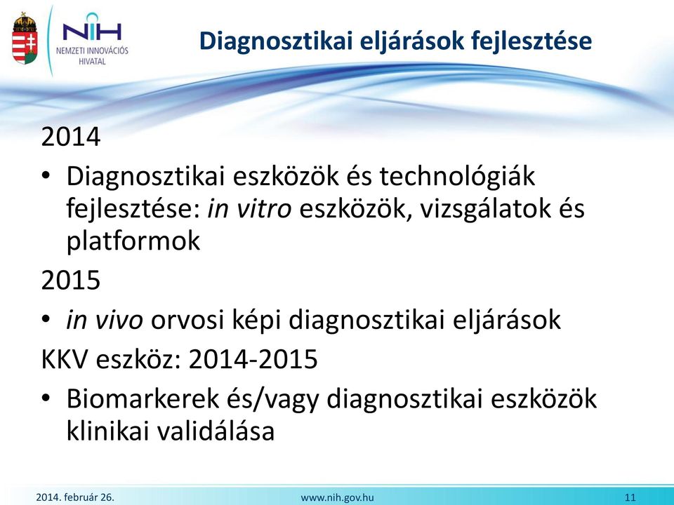 platformok 2015 in vivo orvosi képi diagnosztikai eljárások KKV