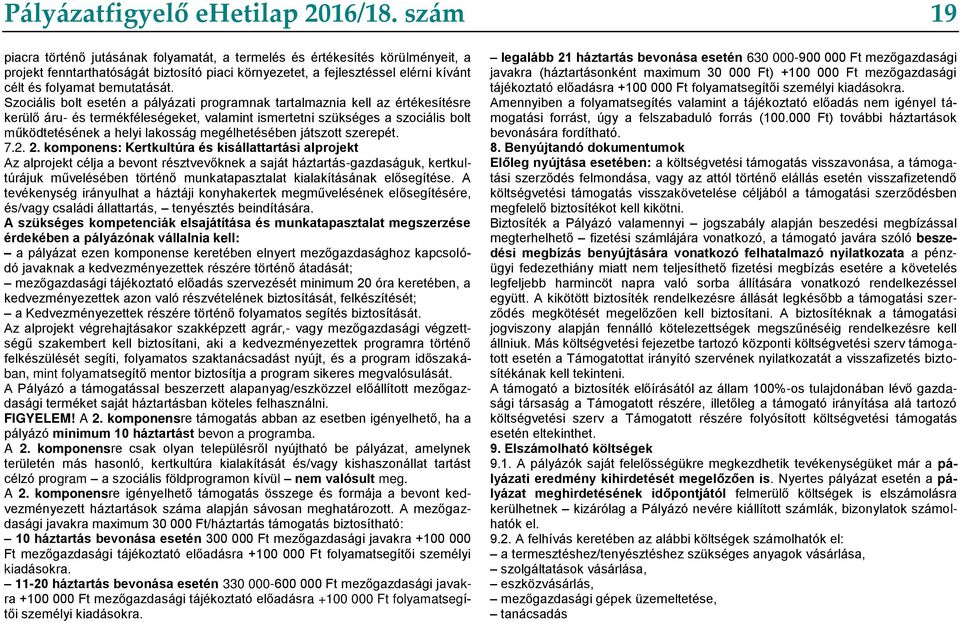 bemutatását.