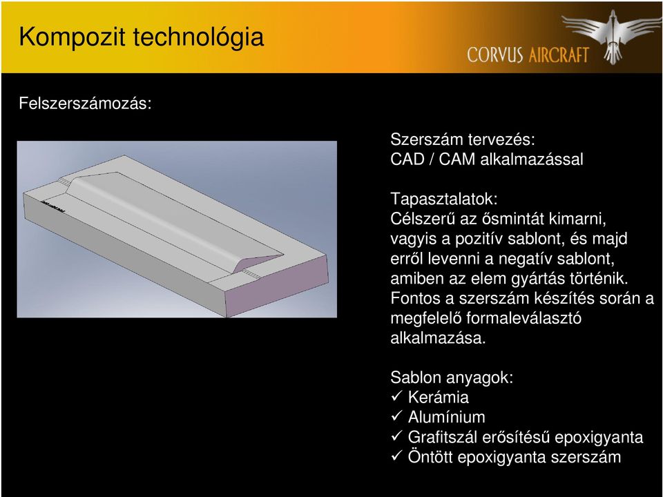 amiben az elem gyártás történik.