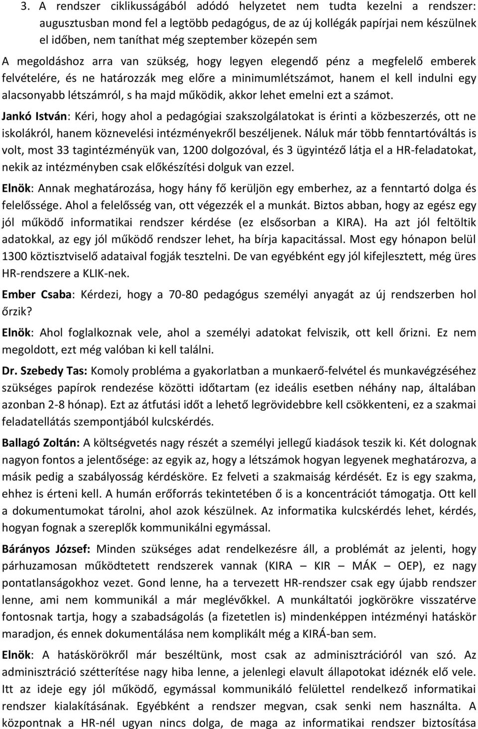 s ha majd működik, akkor lehet emelni ezt a számot.