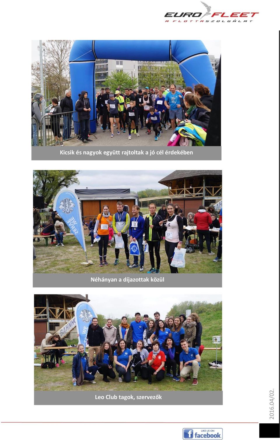közül  cél érdekében Leo Club tagok,
